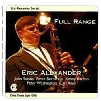 Zahraniční hudba CD Eric Alexander Sextet: Full Range 2014