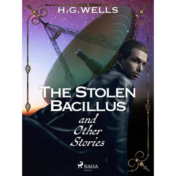 Kniha The Stolen Bacillus and Other Stories