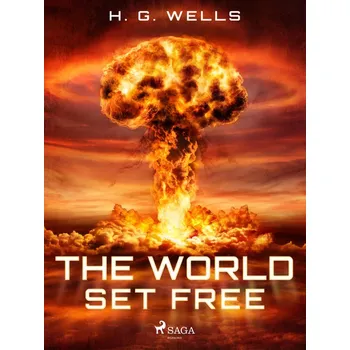 Kniha The World Set Free