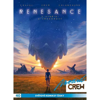 Komiks pro dospělé Modrá CREW 40 Renesance 5+6 - Fred Duval, Emem