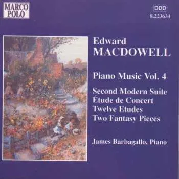 Zahraniční hudba CD Edward MacDowell: Piano Music 4 2004