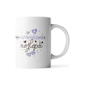 Hrnek Moje kamarádka je nejlepší: 330 ml