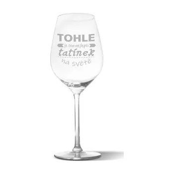 Sklenice Sklenička na víno Tohle je ten nejlepší tatínek na světě: 49 cl
