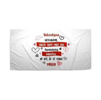 Sprchový závěs Ručník Valentýna neslavíme ...: 30x50 cm