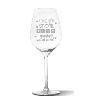 Sklenice Sklenička na víno Když Bůh stvořil tety: 49 cl