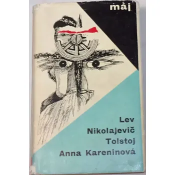Literární biografie Tolstoj Lev Nikolajevič - Anna Kareninová