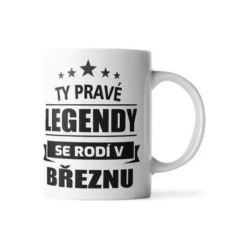 Hrnek Ty pravé legendy se rodí v březnu: 330 ml