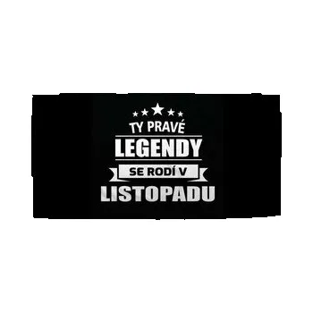 Sprchový závěs Ručník Ty pravé legendy se rodí v listopadu: 50x100 cm