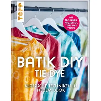 Batik DIY - Tie Dye - Richter, Lena