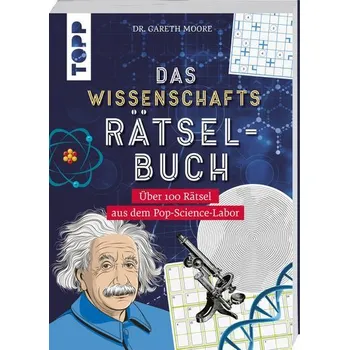Das Wissenschafts-Rätselbuch - Über 100 Rätsel aus dem Pop-Science-Labor - Gareth Moore