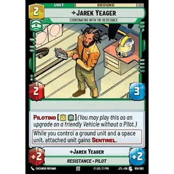 Karetní hra Jarek Yeager, Coordinating With The Resistance 109/202 - Jump to Lightspeed Typ karty: Standard