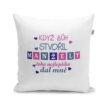 Polštář Když Bůh stvořil manžely: 40x40 cm