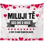 Deka Miluji Tě 365 dní v roce: 150x120 cm