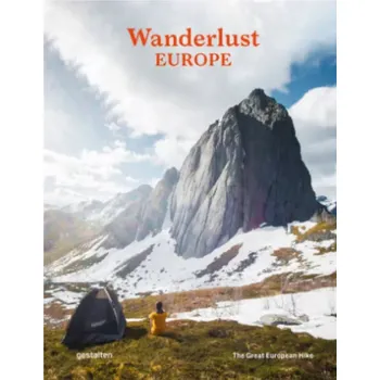 Cizojazyčná kniha Wanderlust Europe - Gestalten Verlag (inspirativní cestovatelská kniha v angličtině)