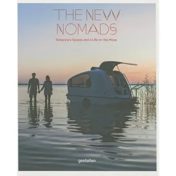 Cizojazyčná kniha The New Nomads (inspirativní kniha o moderním způsobu života v angličtině)