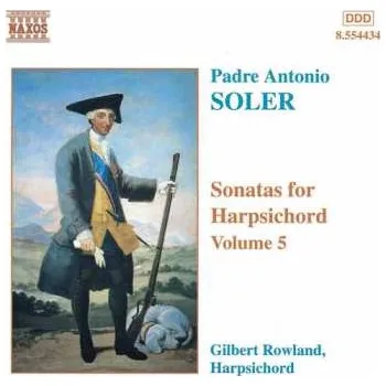 Zahraniční hudba CD Padre Antonio Soler: Sonatas For Harpsichord Vol. 5 1999