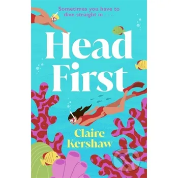 Head First - Claire Kershaw Bonnier Books