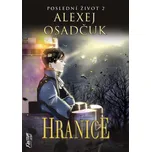 Hranice: Poslední život 2 - Alexej…