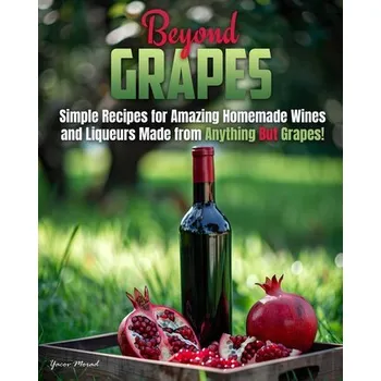 Beyond Grapes - Morad, Yacov