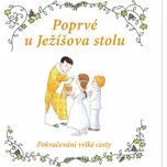 Poprvé u Ježíšova stolu - Sophie de…