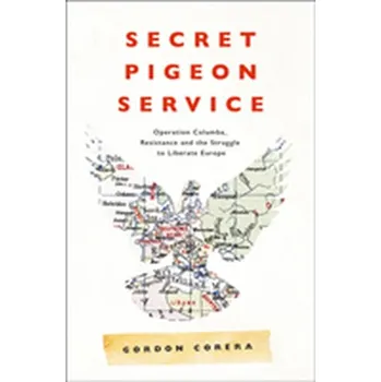 Secret Pigeon Service - Corera Gordon [EN] (2019, Taschenbuch, HarperCollins Publishers)