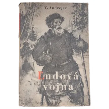 Ľudová vojna Spomienky partizána - ANTIKVARIÁT (Vasilij Andrejevič Andrejev)