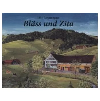 Bläss und Zita - Langenegger, Lilly