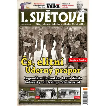 Časopis I. světová 4/2025 - Čs. elitní Úderný prapor