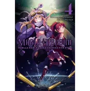 Magia Record: Puella Magi Madoka Magica Side Story, Vol. 4 - Magica Quartet