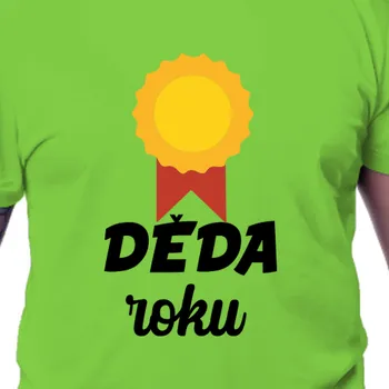 Tričko Pro dědečka | Tričko Děda roku