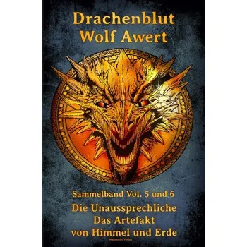 Drachenblut Sammelband Vol. 5 und 6 - Awert, Wolf