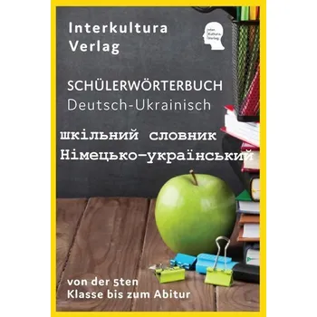 Německý jazyk Interkultura Schülerwörterbuch Deutsch-Ukrainisch