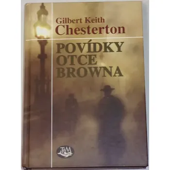 Chesterton Gilbert K. - Povídky otce Browna