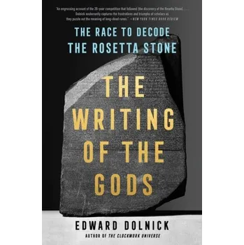 Kniha The Writing of the Gods - Dolnick Edward
