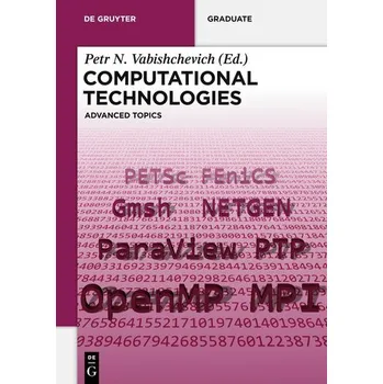 Matematika Computational Technologies - Vabishchevich, Petr N.