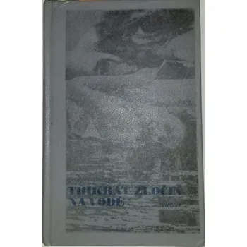 Simenon Georges - Třikrát zločin na vodě