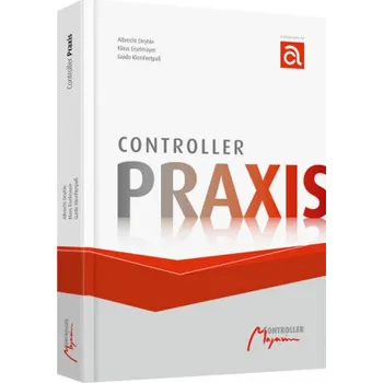 Controller Praxis - Deyhle, Albrecht