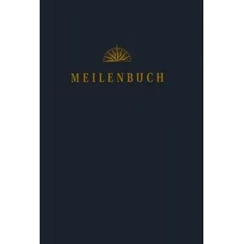 Meilenbuch - Dreyer, Rolf