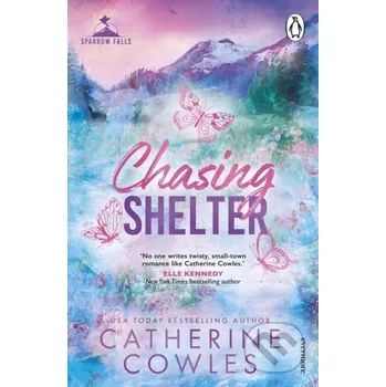 Chasing Shelter - Catherine Cowles Cornerstone