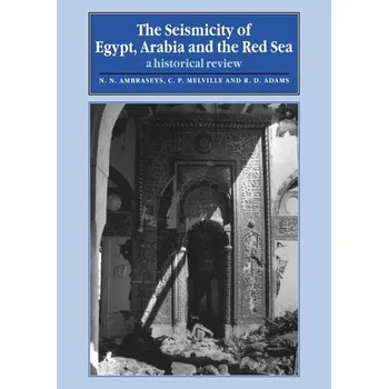 Populárně naučná literatura pro dospělé The Seismicity of Egypt, Arabia and the Red Sea - Melville, Joy