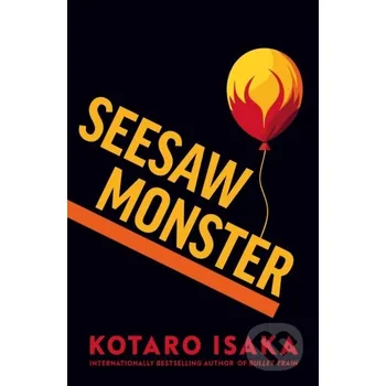 Beletrie pro dospělé Seesaw Monster - Kotaro Isaka Random House