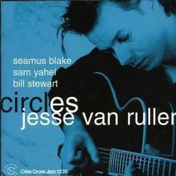 Zahraniční hudba CD Jesse Van Ruller: Circles 2014
