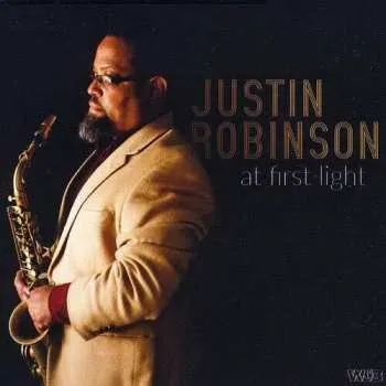 Zahraniční hudba CD Justin Robinson: At First Light 2019