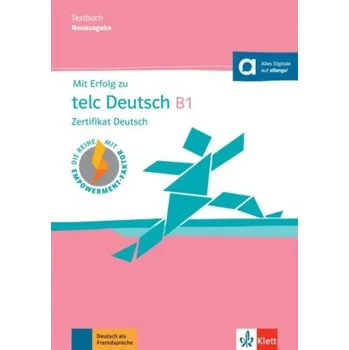 Německý jazyk Mit Erfolg zu telc Deutsch B1 - Cahier d'évaluation: Zertifikat Deutsch – Anna Pohlschmidt,Bettina Schwieger (DE)