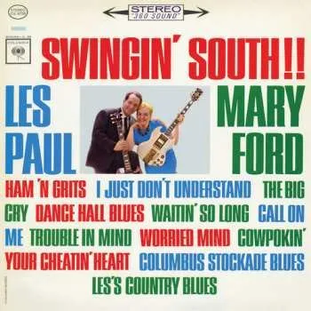 Zahraniční hudba CD Les Paul & Mary Ford: Warm And Wonderful / Swingin' South 2015