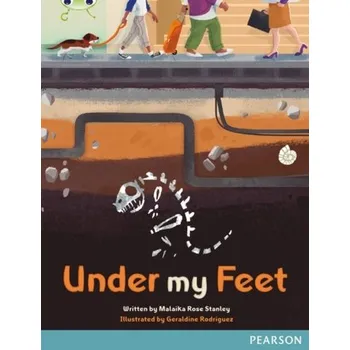 Cizí jazyk Bug Club Pro Guided Y5 Under My Feet - Stanley, Malaika Rose