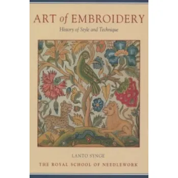 Umění Art of Embroidery: The Royal School of Needlework - A History of Style and Design – Lanto Synge (EN)
