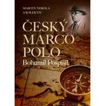 Český Marco Polo: Bohumil Pospíšil -…