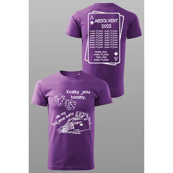 Absolventské tričko Kostky jsou hozeny Barva: Fialová, Velikost: XS