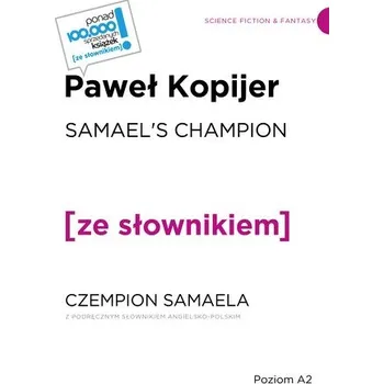 Anglický jazyk Samael's Champion / Czempion Semaela z podręcznym słownikiem angielsko-polskim
